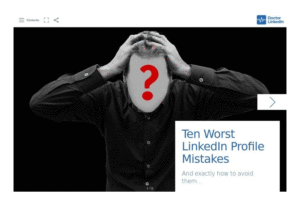 Ten Worst LinkedIn profile Mistakes - Animation